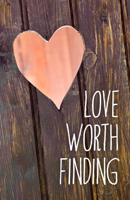 Love Worth Finding (Pack of 25)