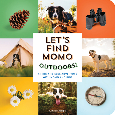 Let's Find Momo Outdoors!: A Hide-And-Seek Adventure with Momo and Boo