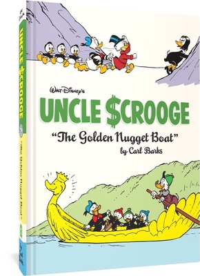 Walt Disney's Uncle Scrooge the Golden Nugget Boat: The Complete Carl Barks  Disney Library Vol. 26 - Magers & Quinn Booksellers
