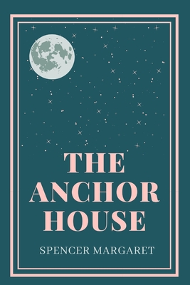 The Anchor House