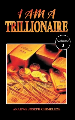 I am a trillionaire 3