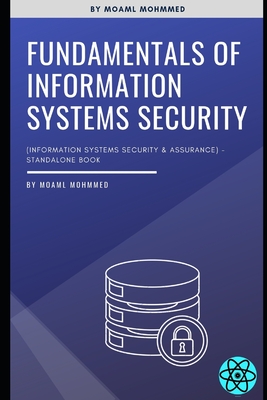 Fundamentals of Information Systems Security: (Information Systems Security & Assurance) - Standalone book