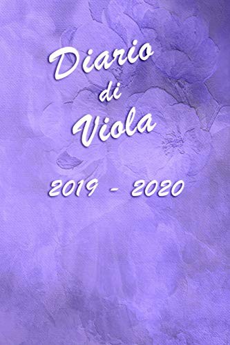 Agenda Scuola 2019 - 2020 - Viola: Mensile - Settimanale - Giornaliera - Settembre 2019 - Agosto 2020 - Obiettivi - Rubrica - Orario Lezioni - Appunti