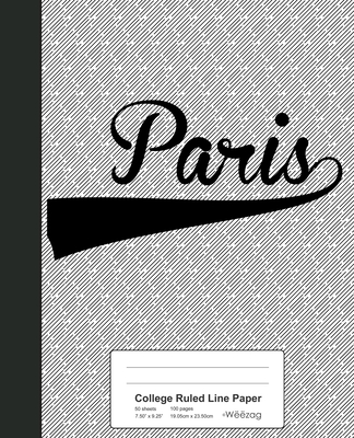 College Ruled Line Paper: PARIS Notebook