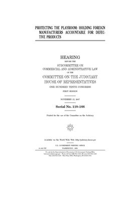Protecting the playroom: holding foreign manufacturers accountable for defective products