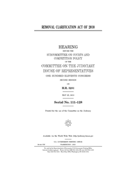 Removal Clarification Act of 2010