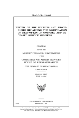 Review of the policies and procedures regarding the notification of next-of-kin of wounded and deceased service members