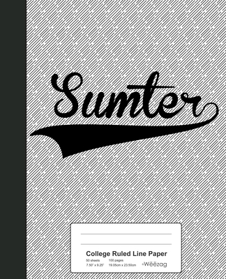 College Ruled Line Paper: SUMTER Notebook