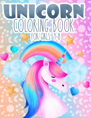 unicorn Coloring Book for Girl 4-8: A whimsical Style and Fun Coloring Book for Girls and kids