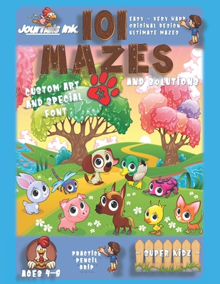 101 Mazes For Kids 4: SUPER KIDZ Book. Children - Ages 4-8 (US Edition). Farm Animals custom art interior. 101 Puzzles with solutions - Easy
