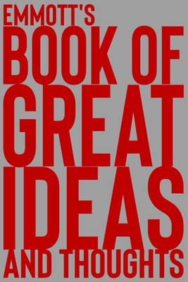 Emmott's Book of Great Ideas and Thoughts: 150 Page Dotted Grid and individually numbered page Notebook with Colour Softcover design. Book format: 6 x