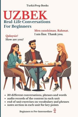 Uzbek: Real-Life Conversation for Beginners