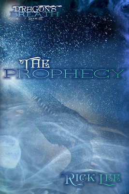 Dragon's Breath: The Prophecy