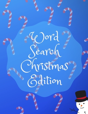 Word Search Christmas Edition: 75 Puzzle Pages With Word Search for Children and Adults! Large Print, Funny Gift For Everyone (75 Pages, 8.5 x 11) (Large Print Edition)