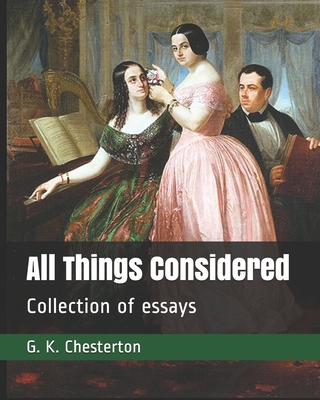 All Things Considered: Collection of essays