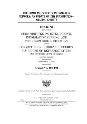 The Homeland Security Information Network: an update on DHS information-sharing efforts