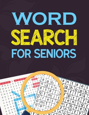 Word Search for Seniors: Seniors Brain Workouts Book, Word Searches to Challenge Your Brain, Brian Game Book for Seniors in This Christmas Gift Idea. (Large Print Edition)