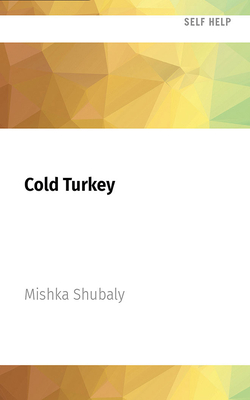 Cold Turkey: How to Quit Drinking by Not Drinking