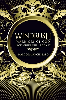 Windrush - Warriors Of God: Premium Hardcover Edition