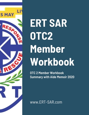 ERTSAR Operational Training Course L2 Summary and Aide Memoir with Answers (2020): .
