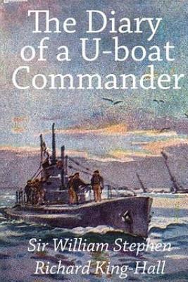 The Diary of a U-boat Commander