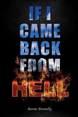 If I came back from Hell