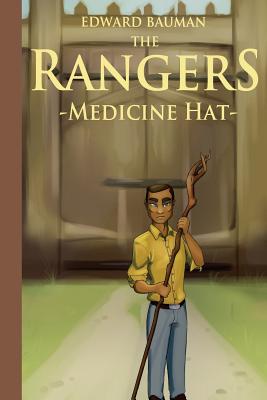The Rangers Book 2: Medicine Hat