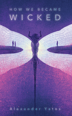How We Became Wicked