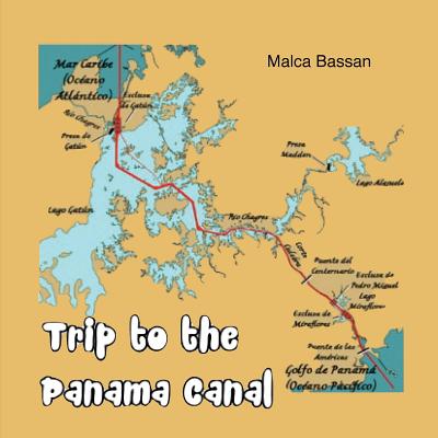 Trip to the Panama Canal