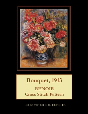 Bouquet, 1913: Renoir Cross Stitch Pattern (Large Print Edition)