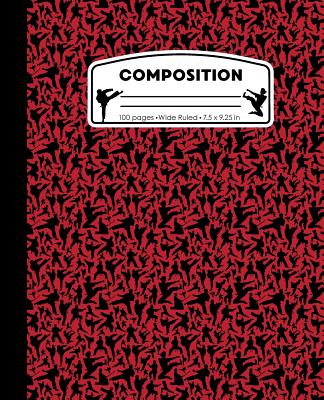 Composition: Karate Red Marble Composition Notebook. Wide Ruled 7.5 x 9.25 in, 100 pages Martial Arts book for boys or girls, kids,