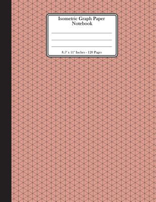 Isometric Graph Paper Notebook. 8.5" x 11" - 120 Pages: Isometric Grid On Orange Cover. Grid of equilateral triangles each measuring 0.28". 3D Design