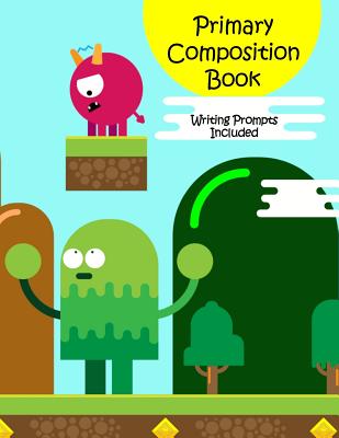 Primary Composition Book: Story Paper Notebook with Writing Prompts for K-2 (Space on Top for Drawing & Dotted Midlines Below, 8.5x11 inches, 58