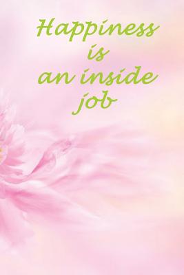 Happiness is an inside job: Positive attitude creates a healthy mind