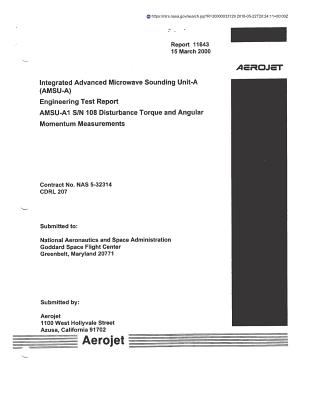 Integrated Advanced Microwave Sounding Unit-A (Amsu-A). Engineering Test Report, Amsu-A1 S/N 108 Disturbance Torque and Angular Momentum Measurements