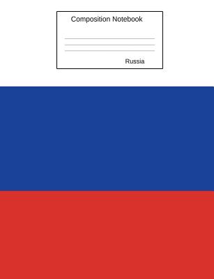 Russia Composition Notebook: Graph Paper Book to write in for school, take notes, for kids, students, geography teachers, homeschool, Russian Flag