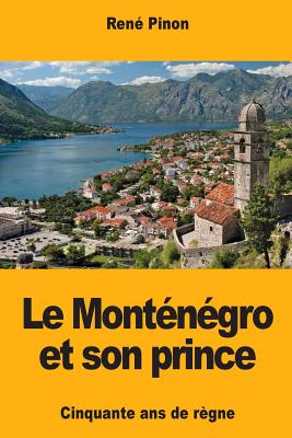 Le Monténégro et son prince
