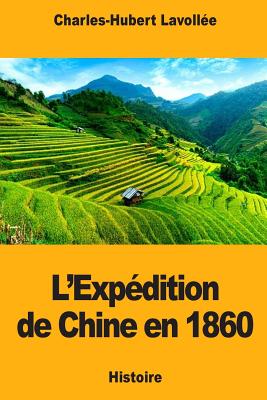 L'Expédition de Chine en 1860
