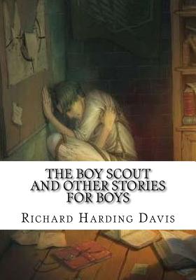 The Boy Scout and Other Stories for Boys
