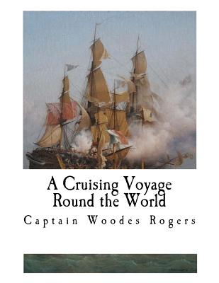 A Cruising Voyage Round the World