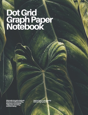 Dot Grid Graph Paper Notebook: Foliage No. 1