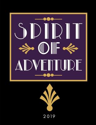 Spirit of Adventure 2019: Weekly Diary (12 Month Calendar Agenda Book with Week to View Spread) Black and Gold Artistic Art Deco Design