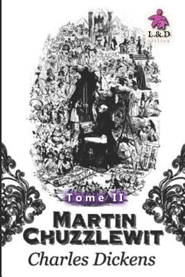 Martin Chuzzlewit - Tome II
