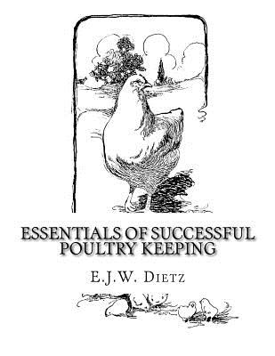 Essentials of Successful Poultry Keeping