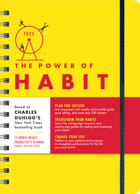 2023 Power of Habit Planner: Plan for Success, Transform Your Habits, Change Your Life (January - December 2023)