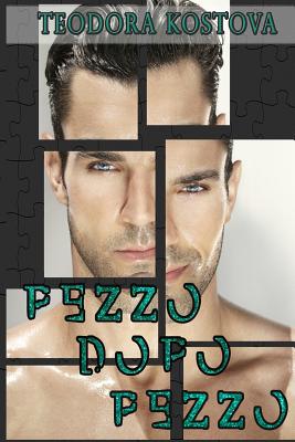 Pezzo dopo pezzo