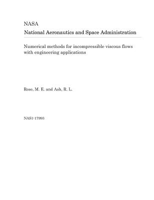 Numerical Methods for Incompressible Viscous Flows with Engineering Applications
