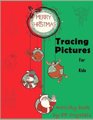 Merry Christmas Tracing Pictures for Kids