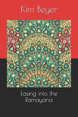 Easing Into the Ramayana