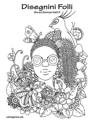 Disegnini Folli Libro da Colorare per Adulti 3